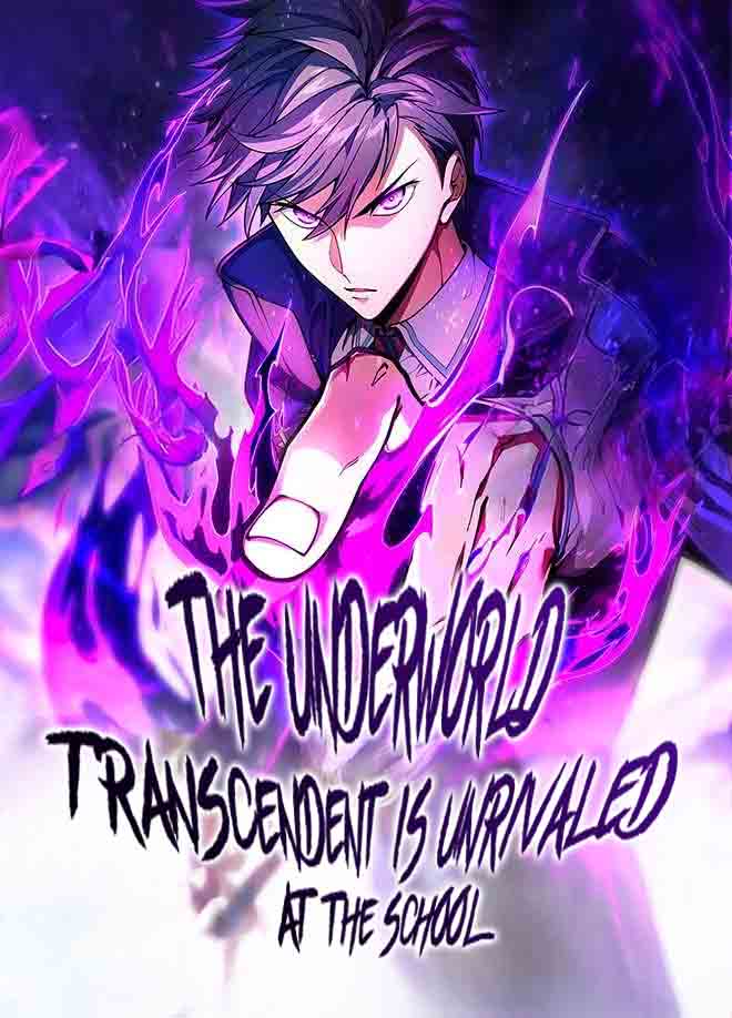 The Underworld Transcendent Is Unrivaled at the School